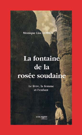 La-Fontaine-de-la-Rosée-Soudaine-Monique-Lise-Cohen-Éditions-Cocagne